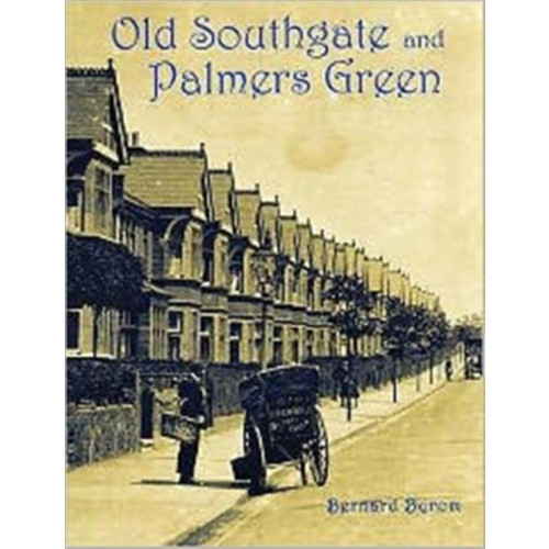 Stenlake Publishing Old Southgate and Palmers Green (häftad, eng)