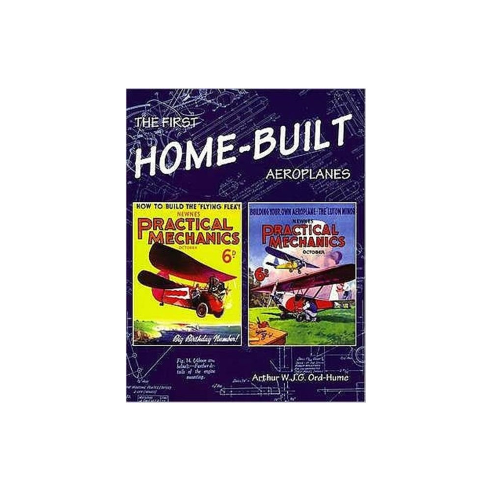 Produktbild för The First Home-Built Aeroplanes (häftad, eng)