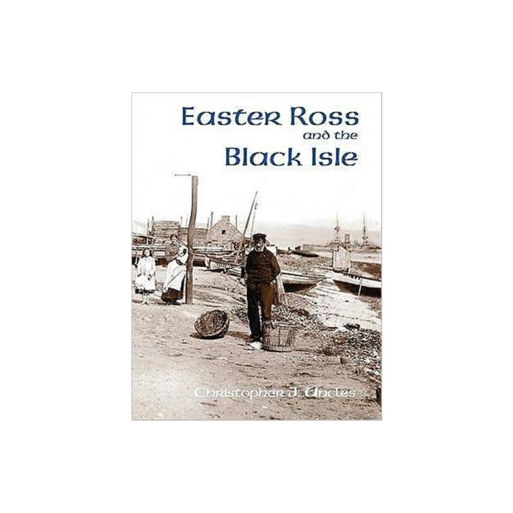 Produktbild för Easter Ross and the Black Isle (häftad, eng)