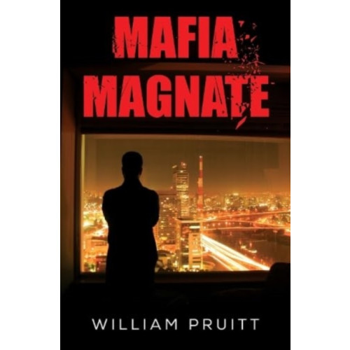 Pegasus Elliot Mackenzie Publishers Mafia Magnate (häftad, eng)