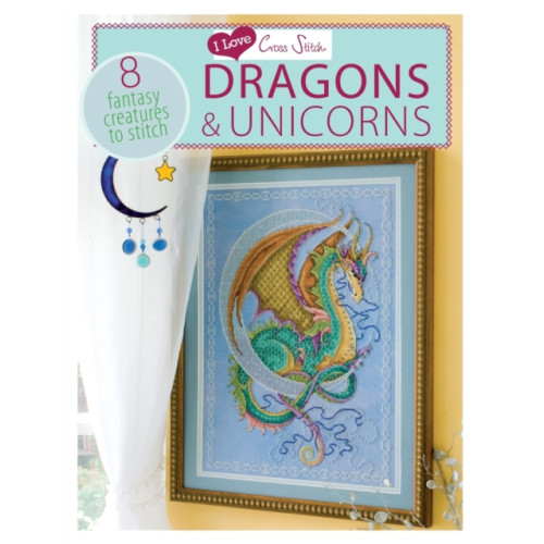 David & Charles I Love Cross Stitch – Dragons & Unicorns (häftad, eng)