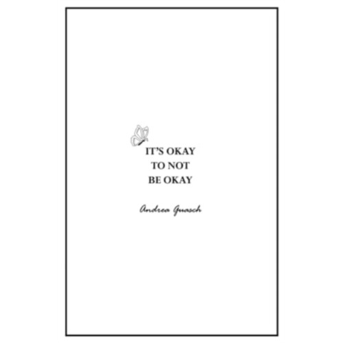 Pegasus Elliot Mackenzie Publishers It's okay to not be okay (häftad, eng)