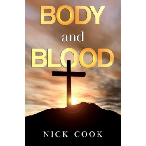 Pegasus Elliot Mackenzie Publishers Body and Blood (häftad, eng)