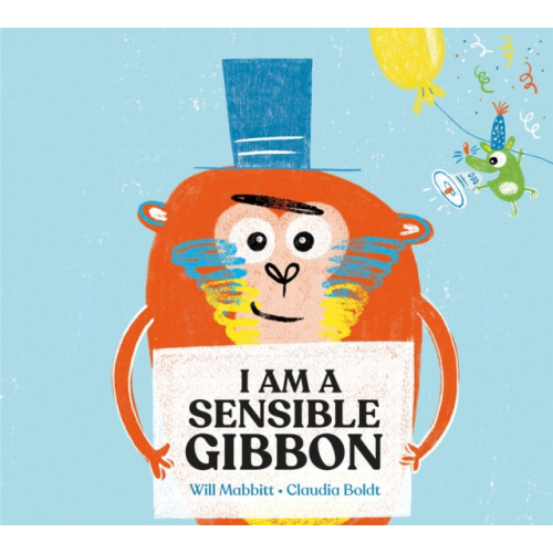 Hachette Children's Group I Am A Sensible Gibbon (häftad, eng)