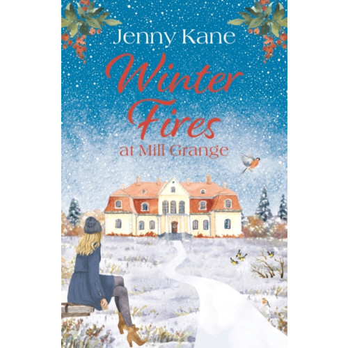 Bloomsbury Publishing PLC Winter Fires at Mill Grange (häftad, eng)