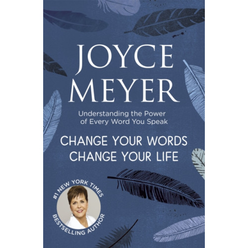 John Murray Press Change Your Words, Change Your Life (häftad, eng)