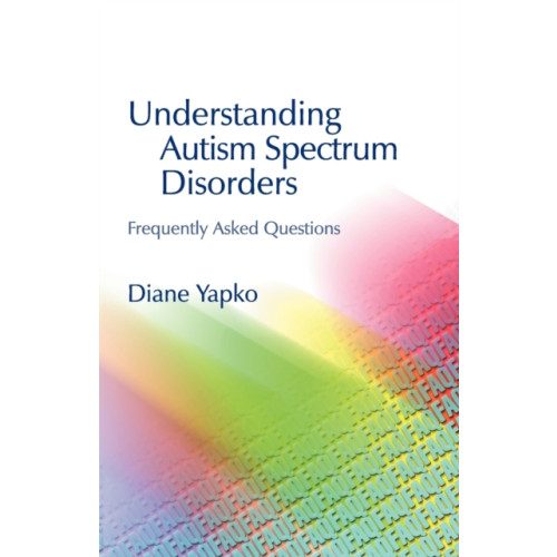 Jessica kingsley publishers Understanding Autism Spectrum Disorders (häftad, eng)