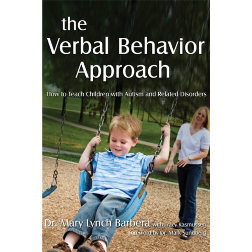 Jessica kingsley publishers The Verbal Behavior Approach (häftad, eng)