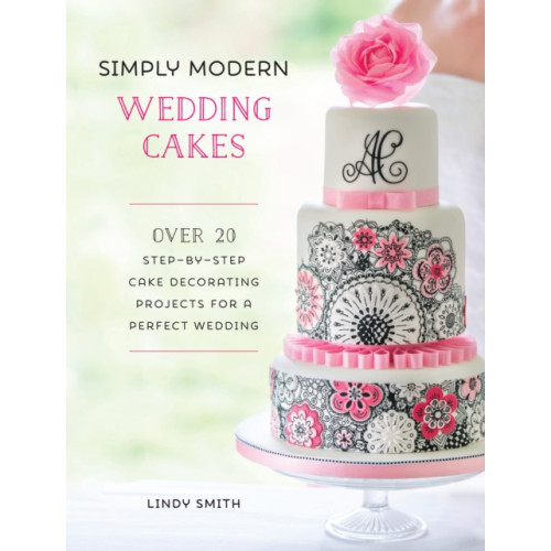 David & Charles Simply Modern Wedding Cakes (inbunden, eng)