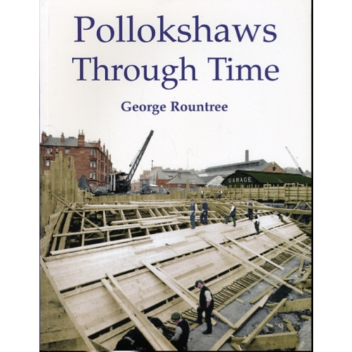 Stenlake Publishing Pollokshaws Through Time (häftad, eng)