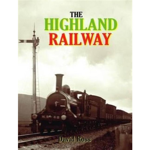 Stenlake Publishing The Highland Railway (inbunden, eng)