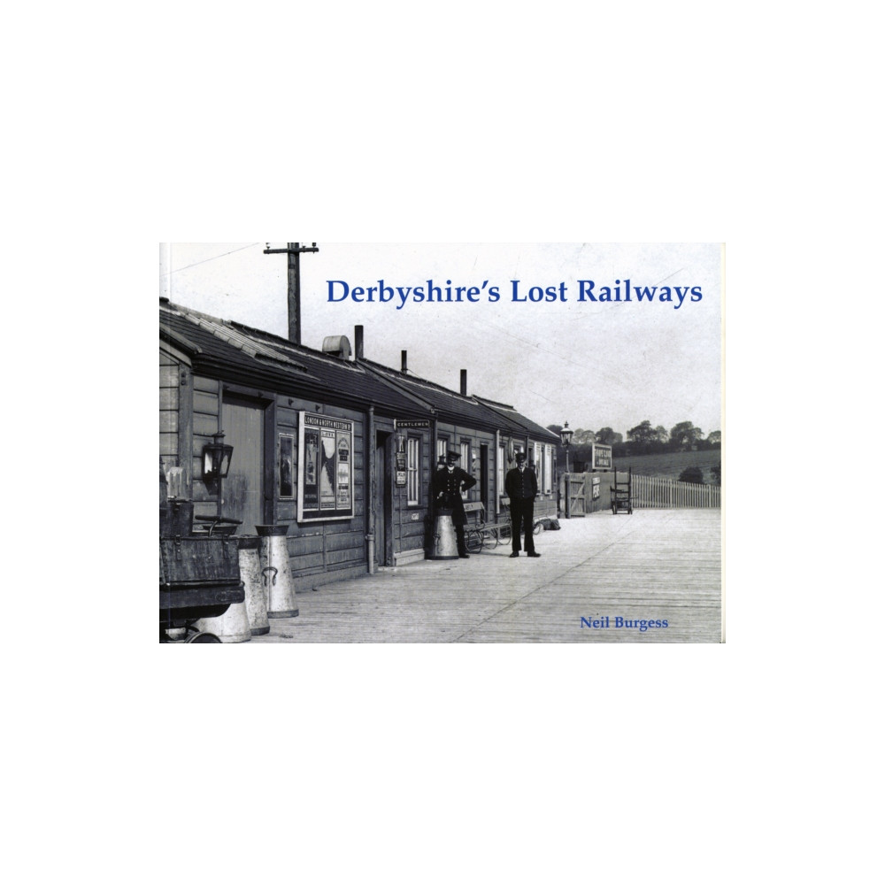 Produktbild för Derbyshire's Lost Railways (häftad, eng)