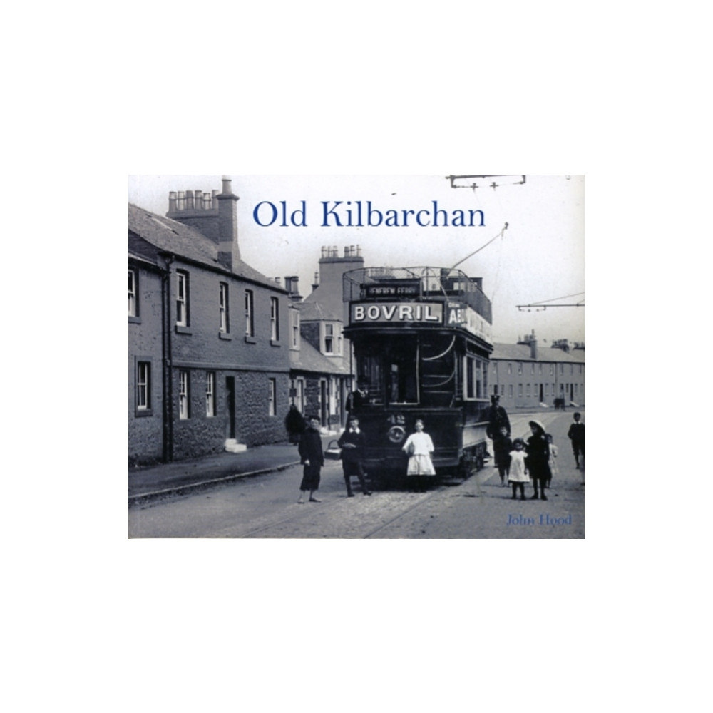 Produktbild för Old Kilbarchan (häftad, eng)