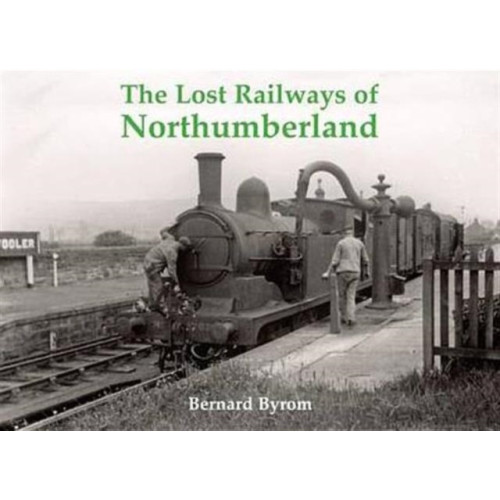 Stenlake Publishing The Lost Railways of Northumberland (häftad, eng)