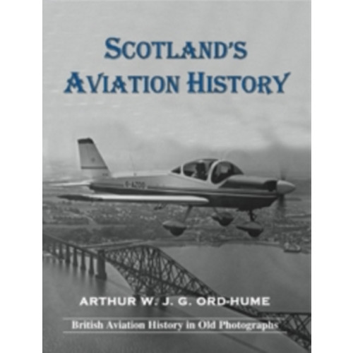 Stenlake Publishing Scotland's Aviation History (häftad, eng)