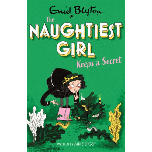 Hachette Children's Group The Naughtiest Girl: Naughtiest Girl Keeps A Secret (häftad, eng)