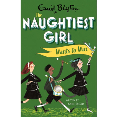 Hachette Children's Group The Naughtiest Girl: Naughtiest Girl Wants To Win (häftad, eng)