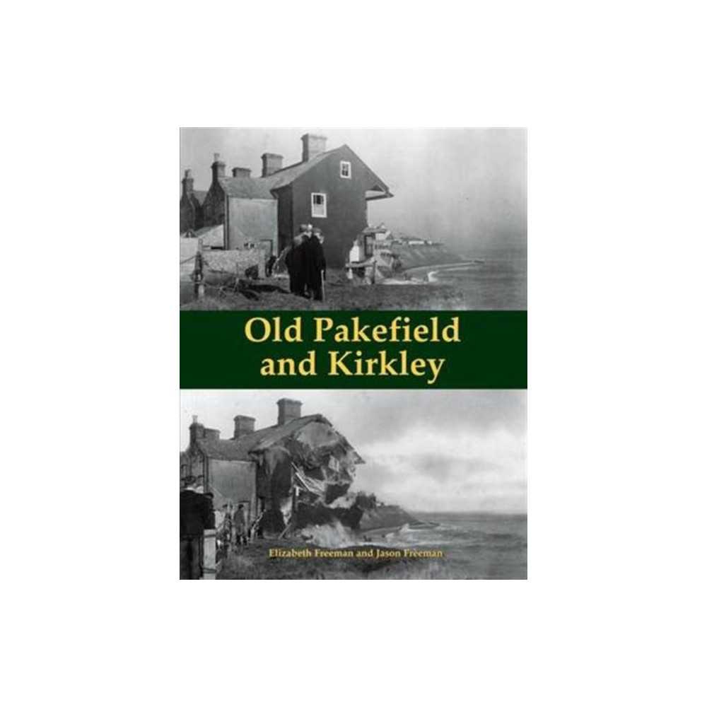 Produktbild för Old Pakefield and Kirkley (häftad, eng)
