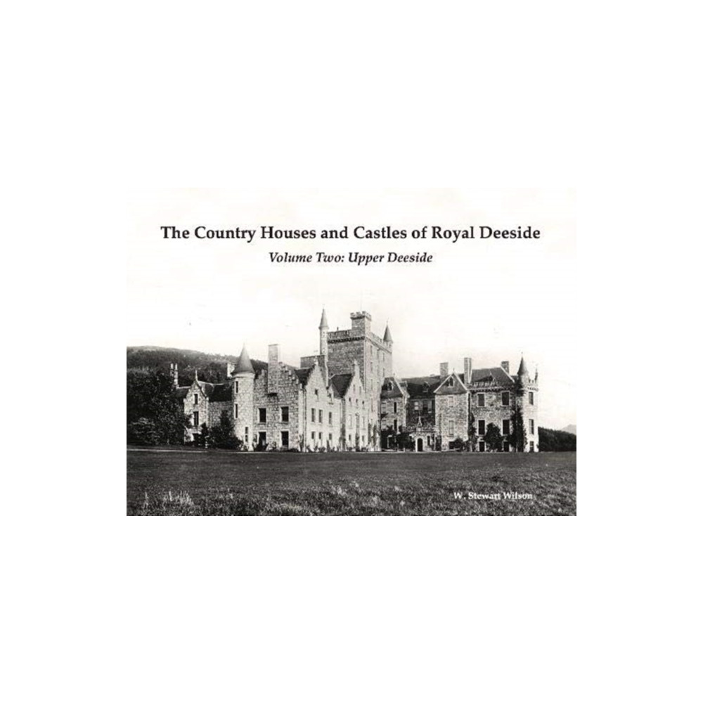 Produktbild för The Country Houses and Castles of Royal Deeside (häftad, eng)