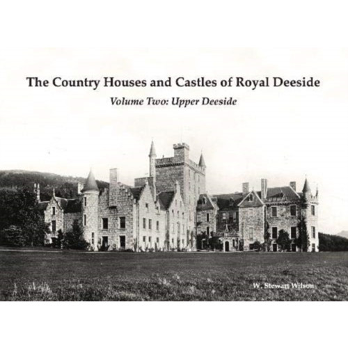 Stenlake Publishing The Country Houses and Castles of Royal Deeside (häftad, eng)