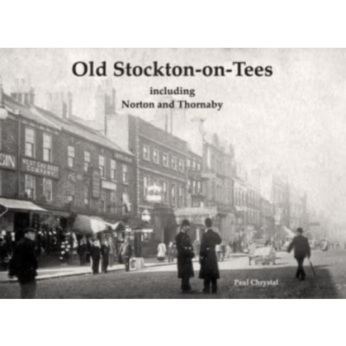 Stenlake Publishing Old Stockton-on-Tees (häftad, eng)