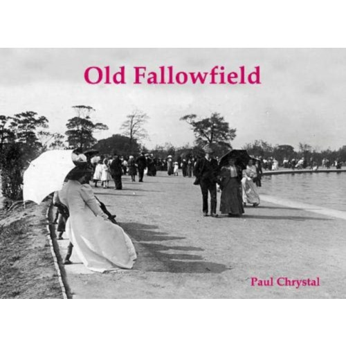 Stenlake Publishing Old Fallowfield (häftad, eng)