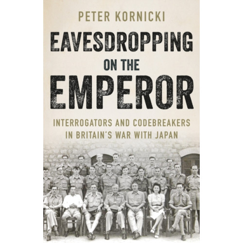 C hurst & co publishers ltd Eavesdropping on the Emperor (inbunden, eng)