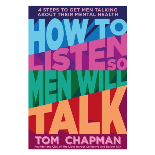 Trigger Publishing How to Listen so Men will Talk (häftad, eng)