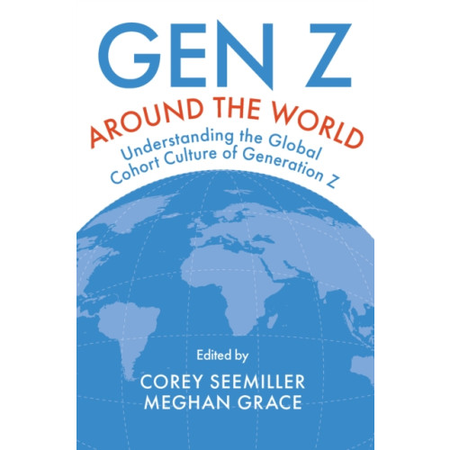 Emerald Publishing Limited Gen Z Around the World (inbunden, eng)