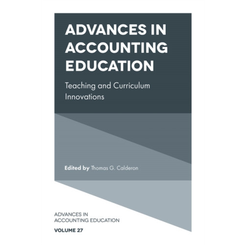 Emerald Publishing Limited Advances in Accounting Education (inbunden, eng)