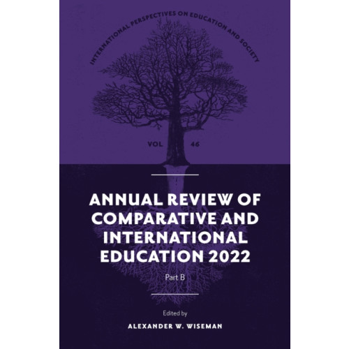 Emerald Publishing Limited Annual Review of Comparative and International Education 2022 (inbunden, eng)