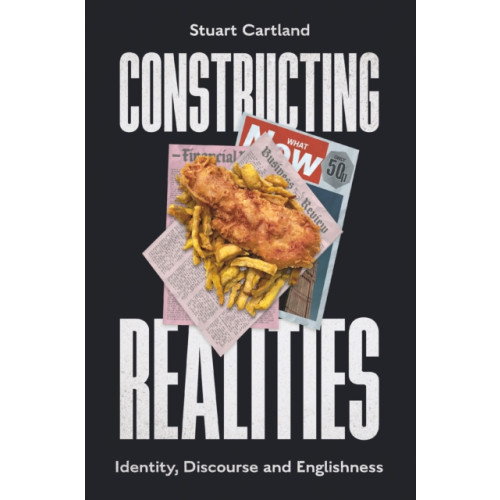 Emerald Publishing Limited Constructing Realities (inbunden, eng)