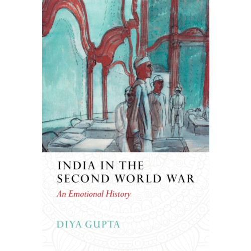 C hurst & co publishers ltd India in the Second World War (inbunden, eng)