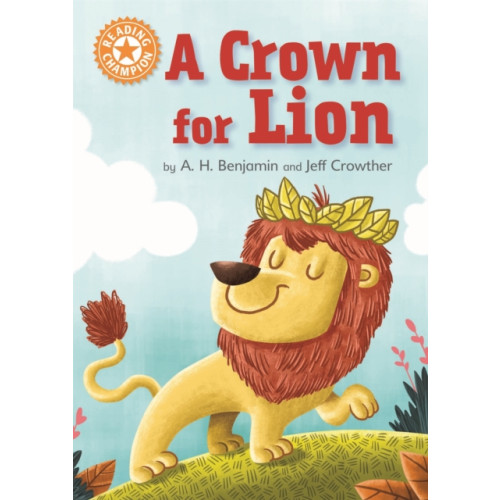 Hachette Children's Group Reading Champion: A Crown for Lion (häftad, eng)