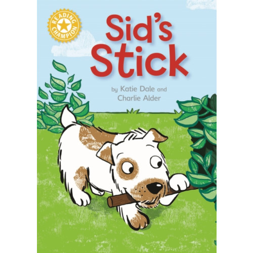 Hachette Children's Group Reading Champion: Sid's Stick (häftad, eng)