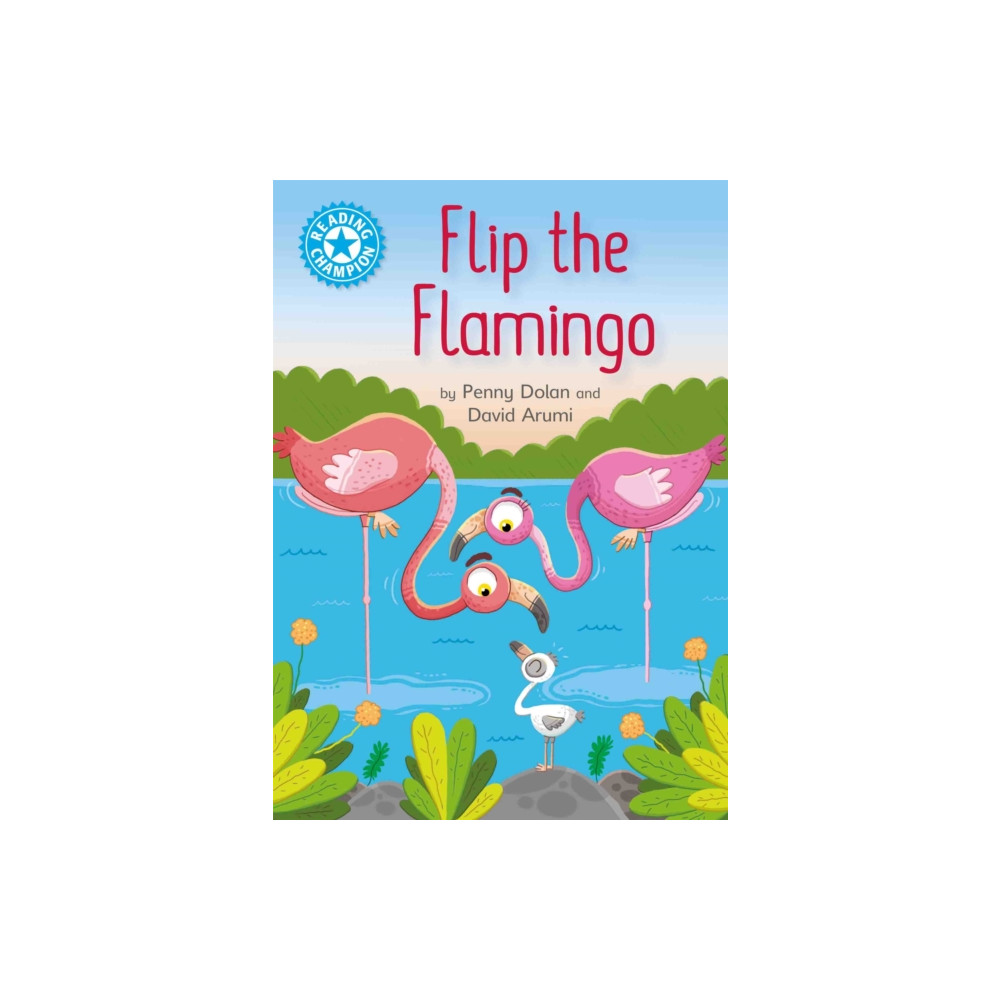 Produktbild för Reading Champion: Flip the Flamingo (häftad, eng)
