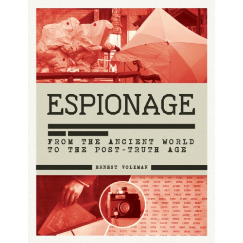 Headline Publishing Group The History of Espionage (inbunden, eng)