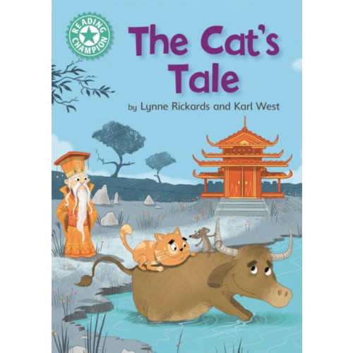 Hachette Children's Group Reading Champion: The Cat's Tale (häftad, eng)