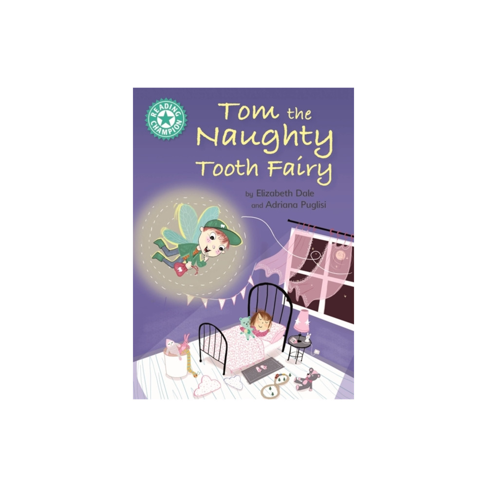 Produktbild för Reading Champion: Tom the Naughty Tooth Fairy (häftad, eng)