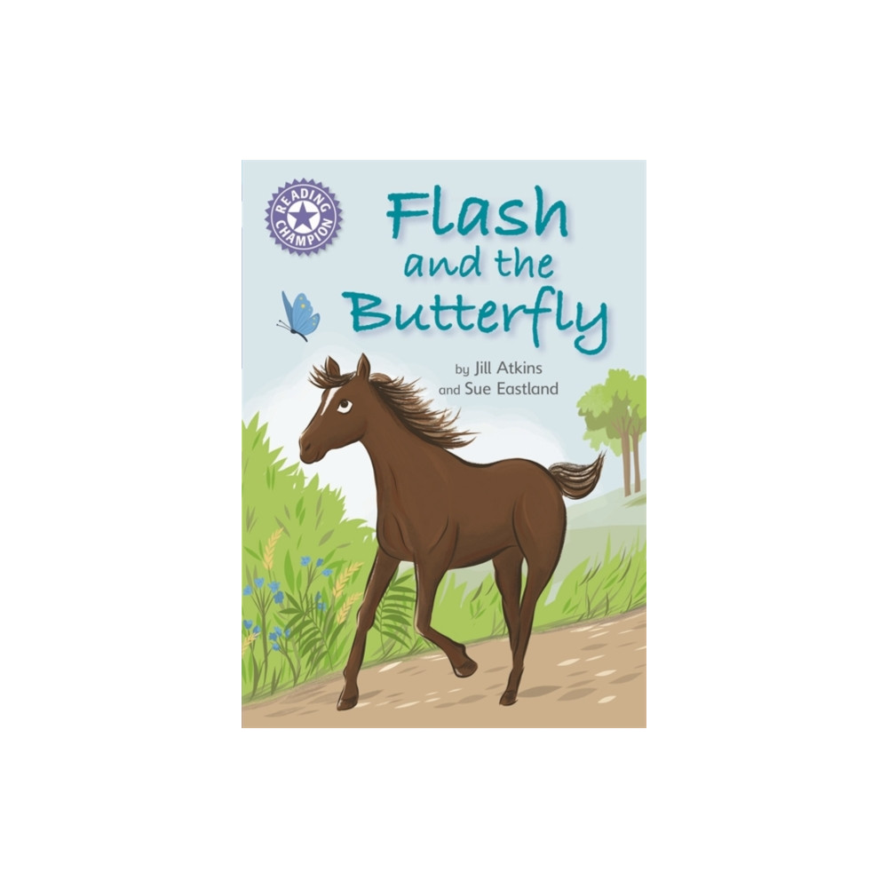 Produktbild för Reading Champion: Flash and the Butterfly (häftad, eng)