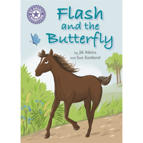 Hachette Children's Group Reading Champion: Flash and the Butterfly (häftad, eng)