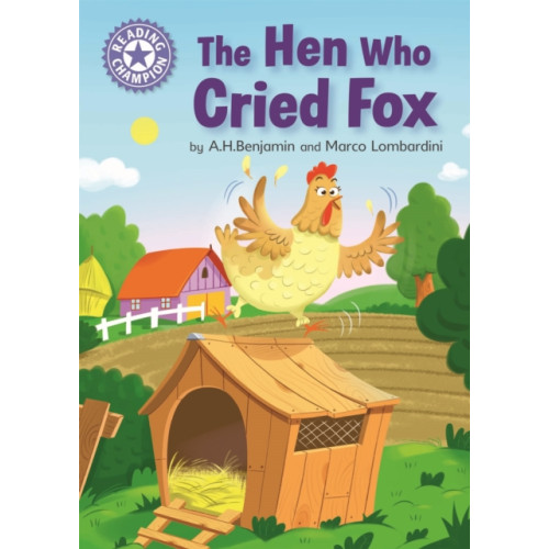 Hachette Children's Group Reading Champion: The Hen Who Cried Fox (häftad, eng)