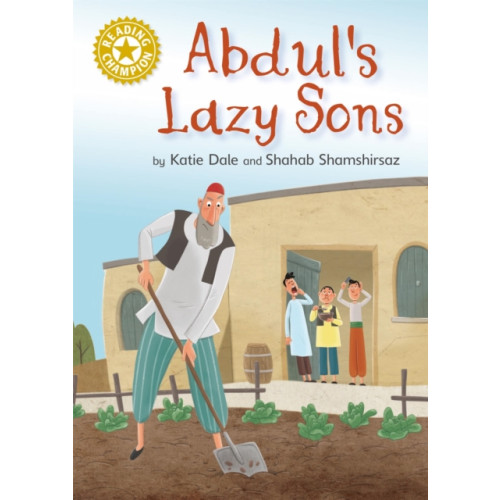 Hachette Children's Group Reading Champion: Abdul's Lazy Sons (häftad, eng)