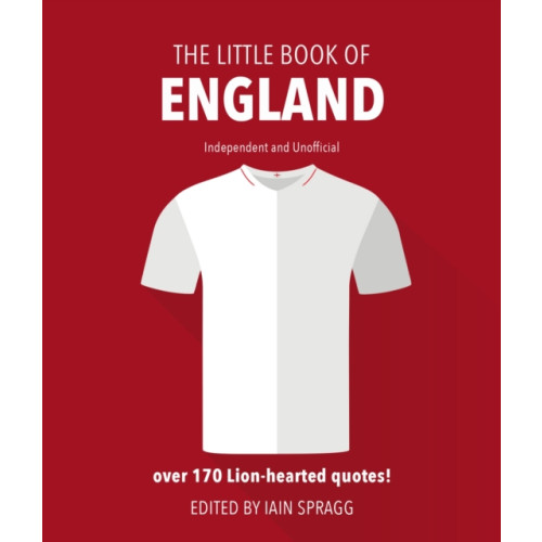 Headline Publishing Group The Little Book of England Football (inbunden, eng)