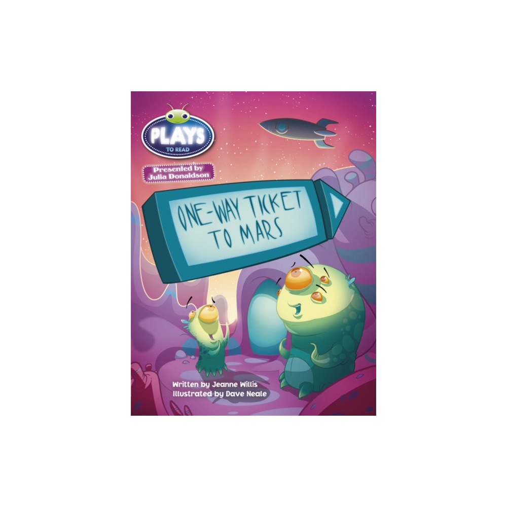 Produktbild för Bug Club Guided Julia Donaldson Plays One-way Ticket to Mars (häftad, eng)