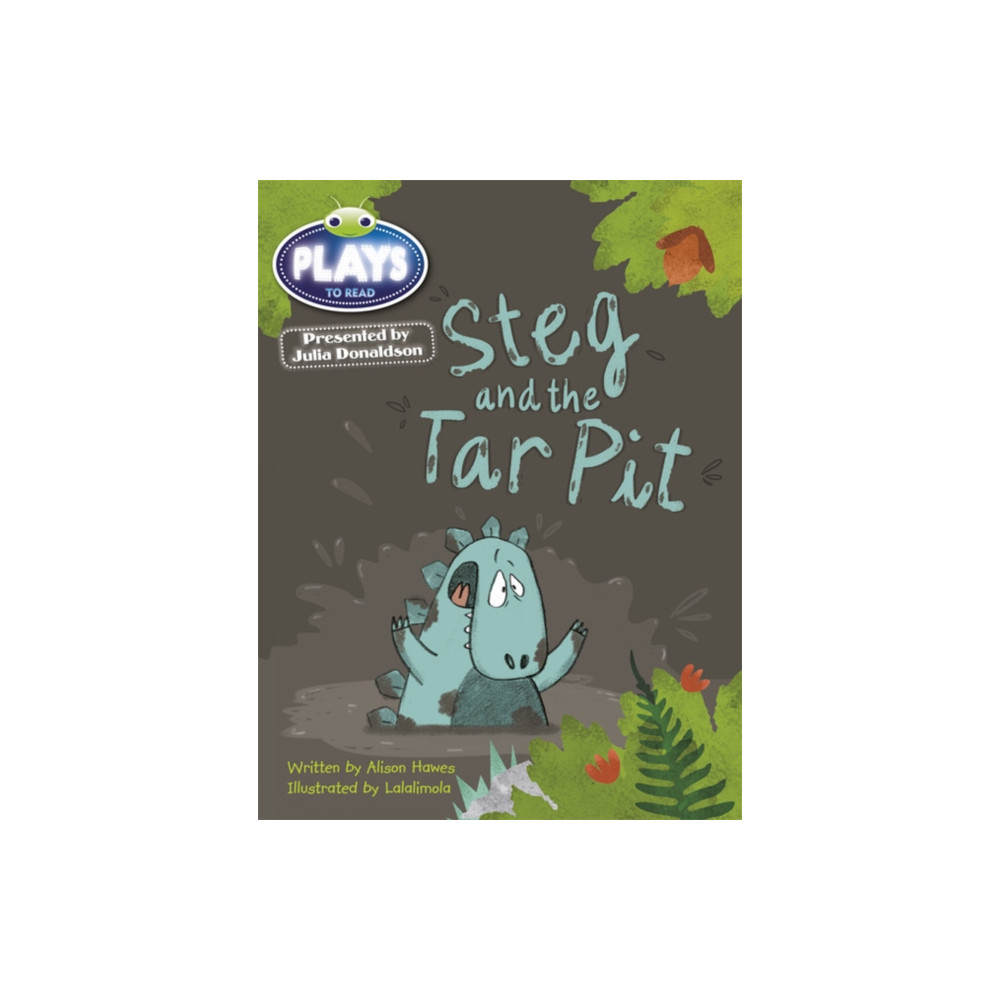 Produktbild för Bug Club Guided Julia Donaldson Plays Year 1 Steg and Tar Pit (häftad, eng)