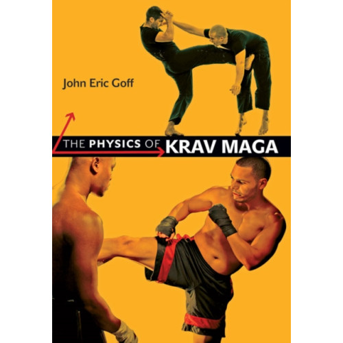 Johns Hopkins University Press The Physics of Krav Maga (häftad, eng)