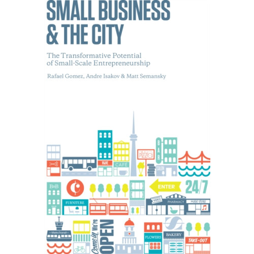 University of Toronto Press Small Business and the City (häftad, eng)