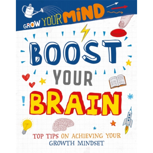 Hachette Children's Group Grow Your Mind: Boost Your Brain (häftad, eng)