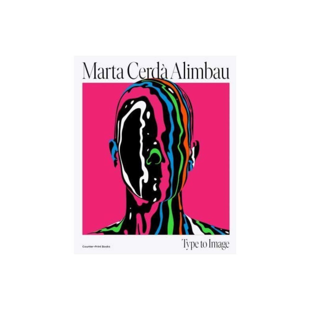 Produktbild för Marta Cerda Alimbau: Type to Image (häftad, eng)